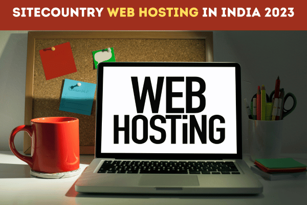 Sitecountry Web Hosting in India 2023